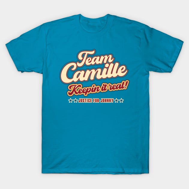 Team Camille Keeping it Real! T-Shirt by BRAVOMAXXX